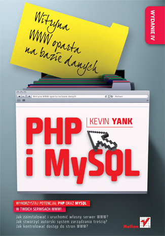 PHP i MySQL. Witryna www oparta na bazie danych Yank Kevin