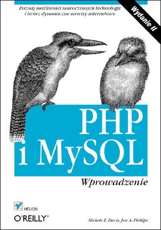 PHP i MySQL. Wprowadzenie Davis Michele, Phillips Jon