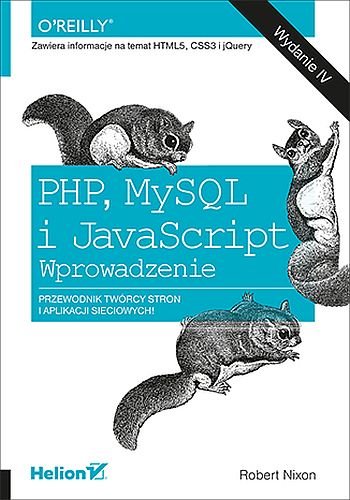 PHP, MySQL i JavaScript. Wprowadzenie Nixon Robert