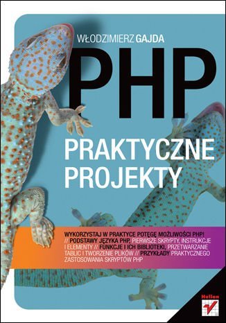 PHP. Praktyczne projekty Gajda Włodzimierz