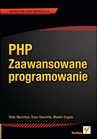 PHP. Zaawansowane programowanie Opracowanie zbiorowe