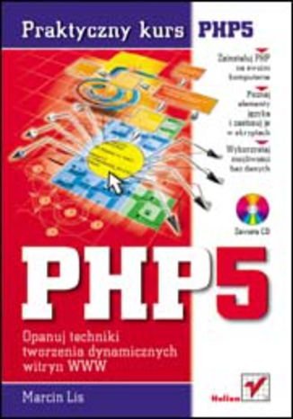 PHP5. Praktyczny kurs Lis Marcin