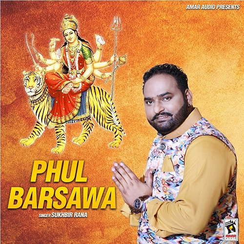 Phul Barsawa Sukhbir Rana