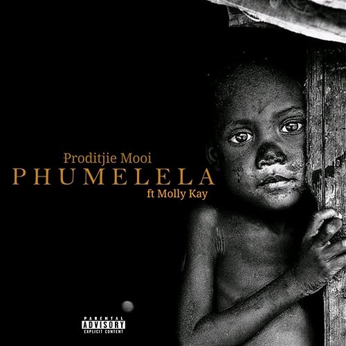 Phumelela Proditjie Mooi feat. Molly Kay