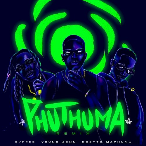 Phuthuma Cyfred & Scotts Maphuma feat. Young Jonn