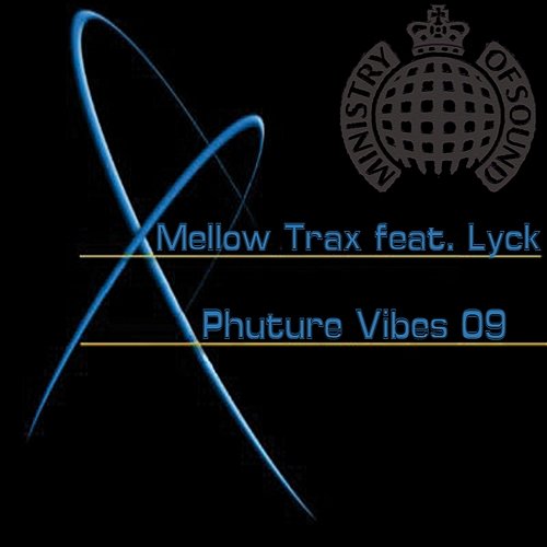 Phuture Vibes 09 Mellow Trax feat. Lyck