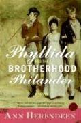Phyllida and the Brotherhood of Philander Herendeen Ann