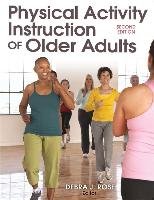 Physical Activity Instruction of Older Adults Rose Debra