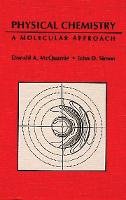 Physical Chemistry: A Molecular Approach Mcquarrie Donald A., Simon John D.