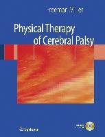 Physical Therapy of Cerebral Palsy Miller Freeman