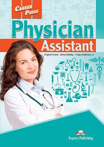 Physician Assistant. Career Paths. Student's Book + kod DigiBook Anderson Craig, Evans Virginia, Dooley Jenny