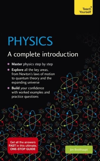 Physics: A complete introduction Jim Breithaupt