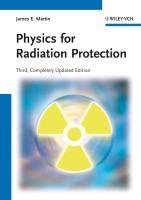 Physics for Radiation Protection Martin James E.
