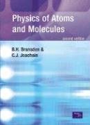 Physics of Atoms and Molecules Bransden Brian H., Joachain Charles Jean