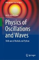 Physics of Oscillations and Waves Vistnes Arnt Inge