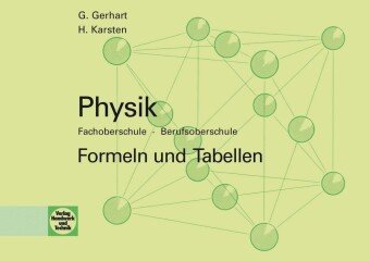 Physik. Formeln und Tabellen Gerhart Gunter, Karsten Hubertus