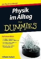 Physik im Alltag für Dummies Kulisch Wilhelm