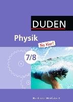 Physik Na klar! 7./8. Schuljahr. Schülerbuch Realschule Nordrhein-Westfalen Gau Barbara, Koch Ingo, Meyer Lothar