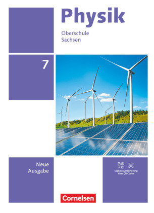 Physik - Neue Ausgabe - Sachsen 2022 - 7. Schuljahr Cornelsen Verlag
