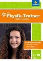 Physik-Trainer für das Gymnasium 7-10 Schroedel Verlag Gmbh, Schroedel
