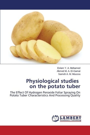 Physiological Studies on the Potato Tuber Y. a. Mohamed Eslam