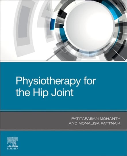 Physiotherapy for the Hip Joint Opracowanie zbiorowe