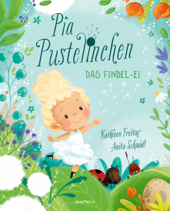 Pia Pustelinchen - Das Findelei Dragonfly