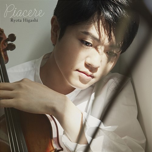 Piacere - Violin Pieces Ryota Higashi, Ryoma Takagi