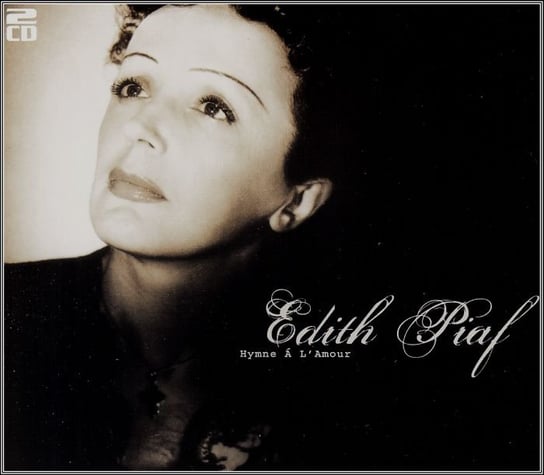Piaf E Hymne A L' Amour Edith Piaf