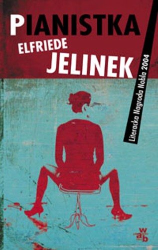 Pianistka Jelinek Elfriede