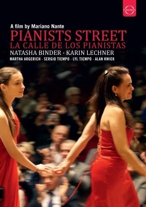 Pianists Street: La Calle De Los Pianistas Argerich Martha, Tiempo Sergio, Tiempo Lyl, Kwiek Alan, Binder Natasha, Lechner Karin