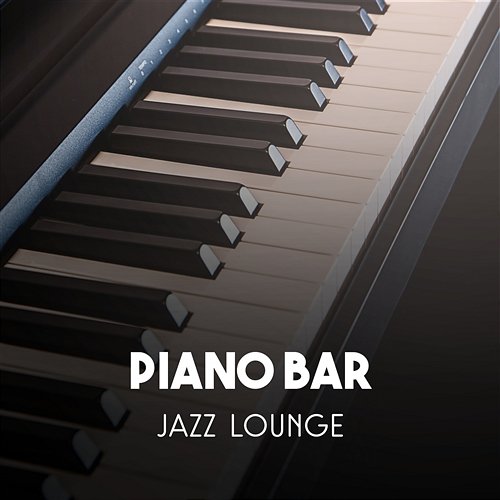 Piano Bar Jazz Lounge – Sensual Wine Bar, Easy Listening Background, Midnight Club Ambient, Shades of Love, Relaxing Instrumental In Paris Sentimental Piano Jazz Club