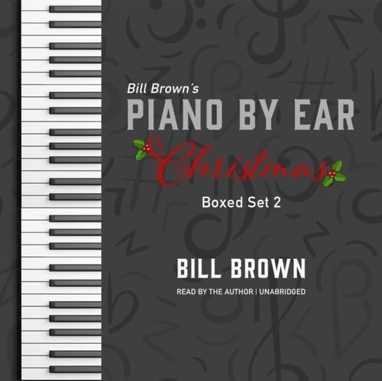 Piano by Ear. Christmas Box Set 2 Brown Bill