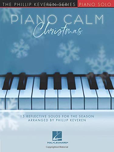Piano Calm Christmas: 15 Reflective Solos for the Season Opracowanie zbiorowe