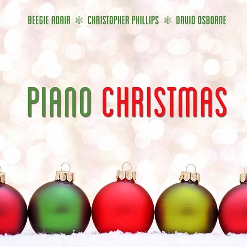 Piano Christmas Beegie Adair, Christopher Phillips, David Osborne