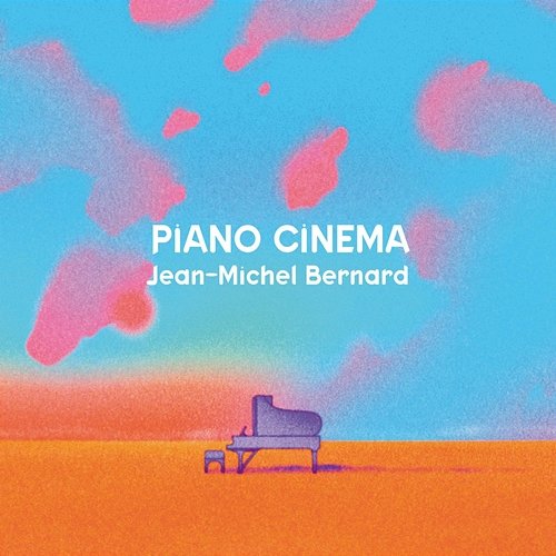Piano Cinema Jean-Michel Bernard