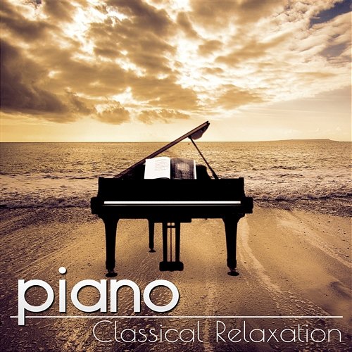 Piano: Classical Relaxation, Music for Positive Thinking Johann Hula