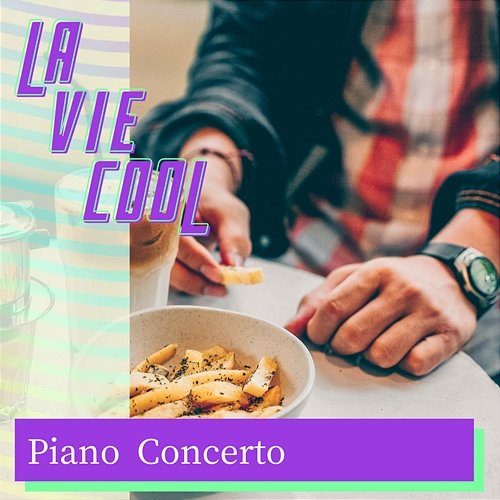 Piano Concerto La Vie Cool