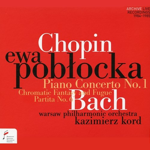 Piano Concerto, Chromatic Fantasy Ewa Pobłocka, Warsaw Philharmonic Orchestra, Kazimierz Kord