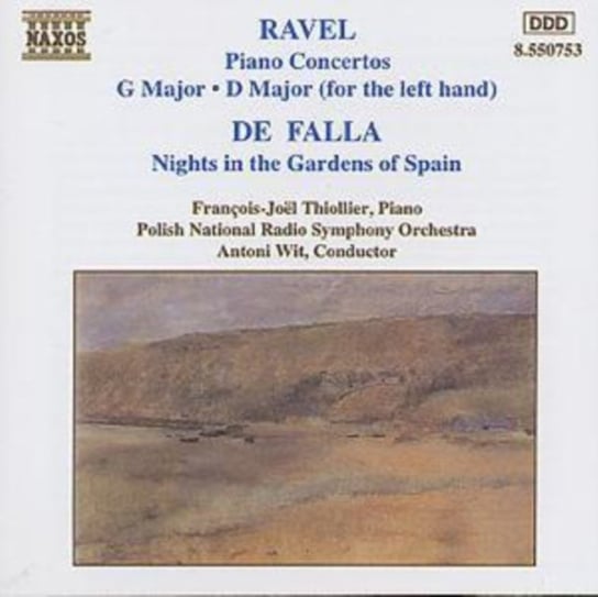 Piano Concerto In G / Concerto In D For Piano Left Hand / Nights In The Gardens Of Spain Thiollier Francois Joel