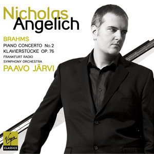 Piano Concerto no. 2, Klavierstucke op. 76 Angelich Nicholas