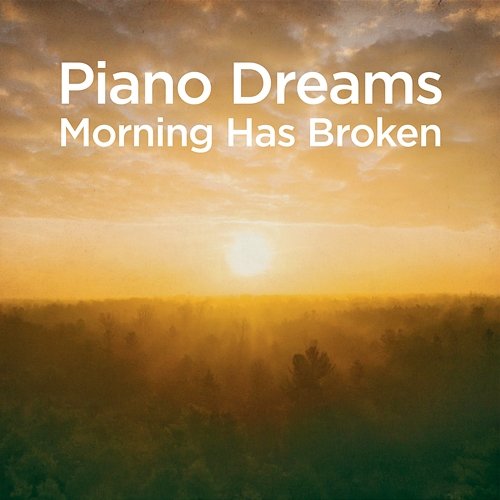 Piano Dreams - Morning Has Broken Martin Ermen