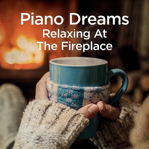 Piano Dreams - Relaxing at the Fireplace Martin Ermen