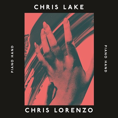 Piano Hand Chris Lake & Chris Lorenzo