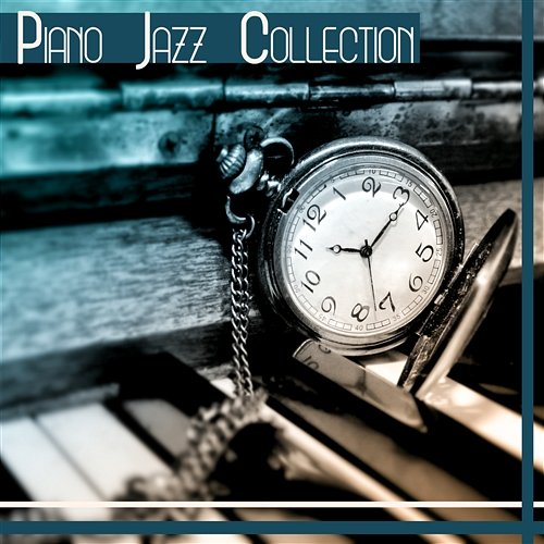 Piano Jazz Collection: Gentle Restaurant Background Music & Dinner Party, Smooth Solo Piano & Calm Time Calming Jazz Relax Academy
