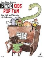 Piano Kids. Die Klavierschule für Kinder mit Spass und Aktion / Piano Kids Pop Fun Heumann Hans G.