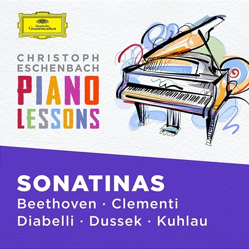 Piano Lessons - Piano Sonatinas by Beethoven, Clementi, Diabelli, Dussek, Kuhlau Christoph Eschenbach
