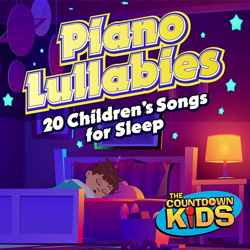 Piano Lullabies (20 Children's Songs for Sleep) The Countdown Kids