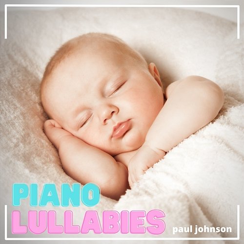 Piano Lullabies Paul Johnson