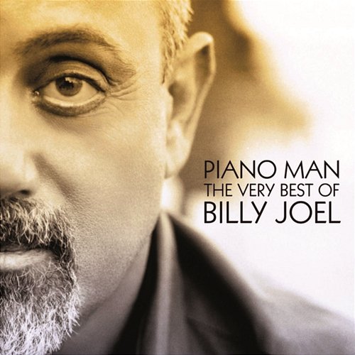 Piano Man: The Very Best of Billy Joel Billy Joel